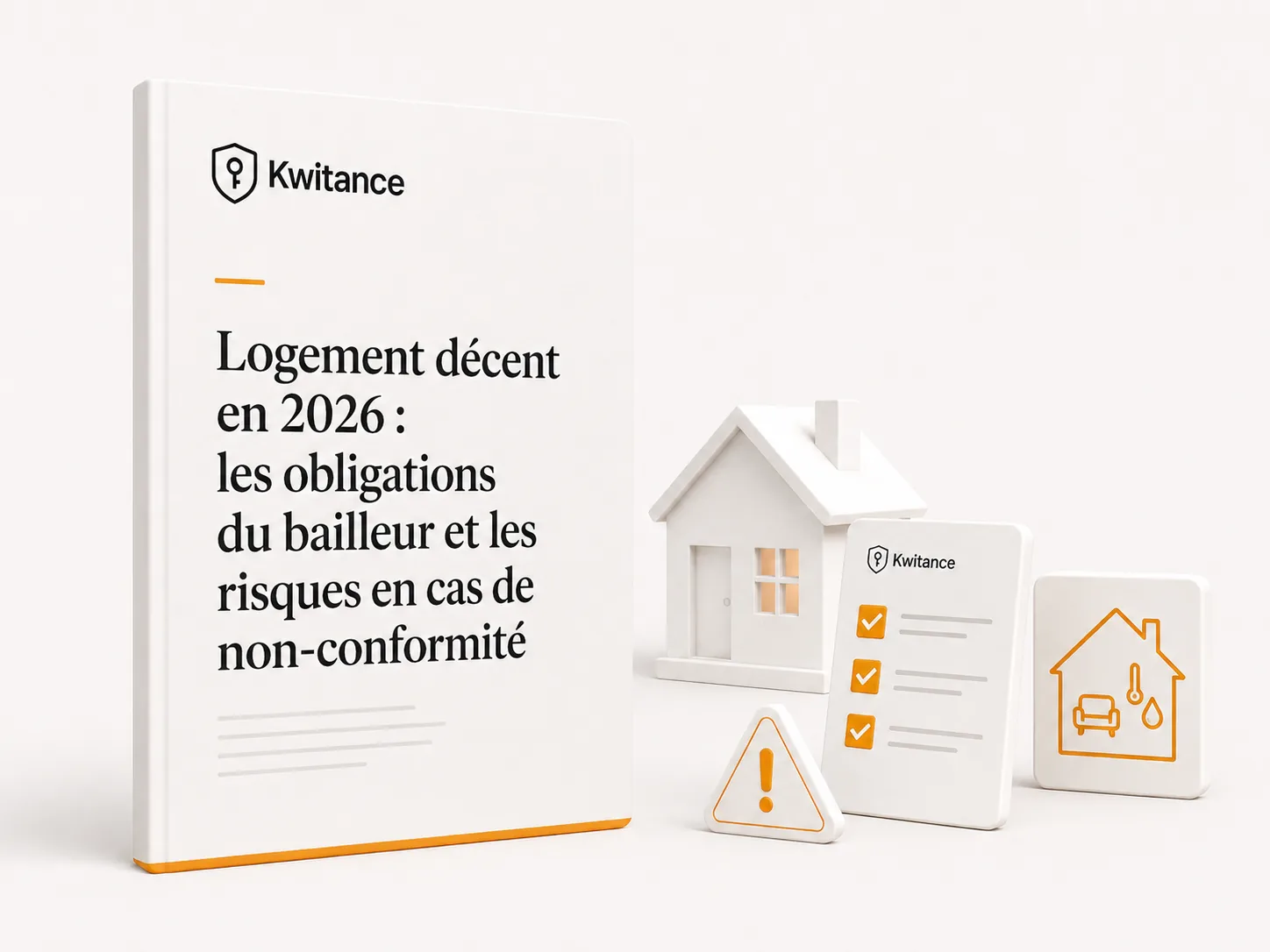 Logement décent en 2026 : les obligations du bailleur et les risques en cas de non-conformité